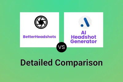 BetterHeadshots vs AI Headshot Generator