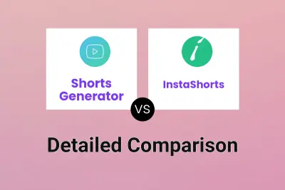 Shorts Generator vs InstaShorts