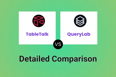 TableTalk vs QueryLab