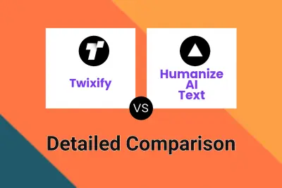 Twixify vs Humanize AI Text