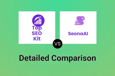 Top SEO Kit vs SeonaAI