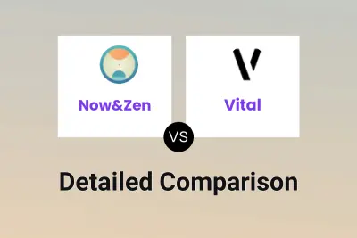 Now&Zen vs Vital