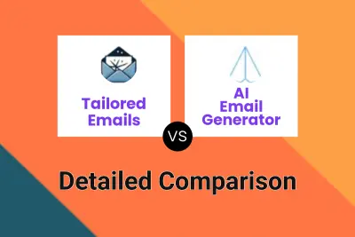 Tailored Emails vs AI Email Generator