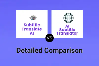 Subtitle Translate AI vs AI Subtitle Translator