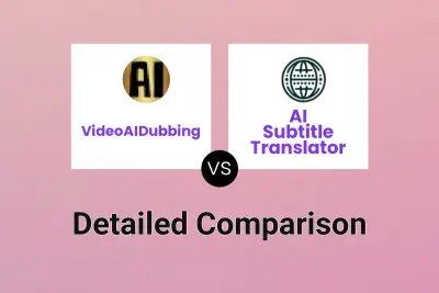 VideoAIDubbing vs AI Subtitle Translator