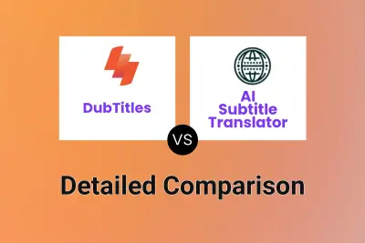 DubTitles vs AI Subtitle Translator