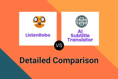 ListenRobo vs AI Subtitle Translator