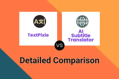 TextPixie vs AI Subtitle Translator