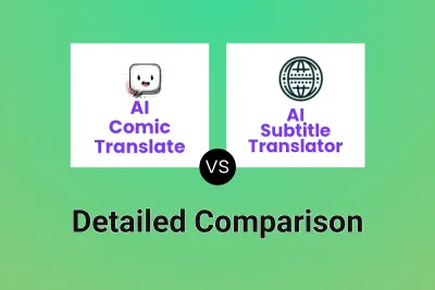 AI Comic Translate vs AI Subtitle Translator