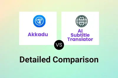 Akkadu vs AI Subtitle Translator