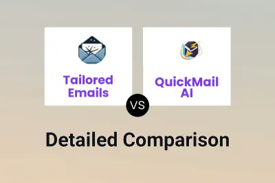 Tailored Emails vs QuickMail AI