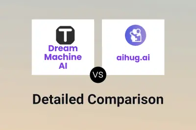 Dream Machine AI vs aihug.ai