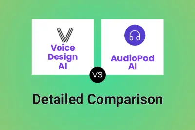 Voice Design AI vs AudioPod AI