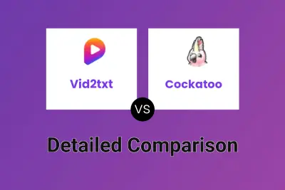 Vid2txt vs Cockatoo