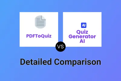 PDFToQuiz vs Quiz Generator AI