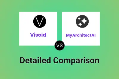 Visoid vs MyArchitectAI