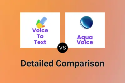 Voice To Text vs Aqua Voice