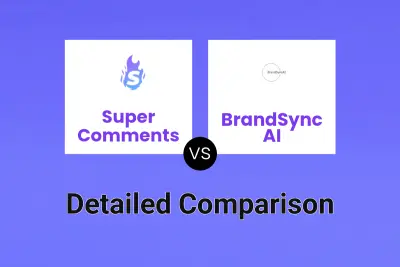 Super Comments vs BrandSync AI