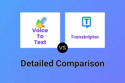 Voice To Text vs Transkriptor