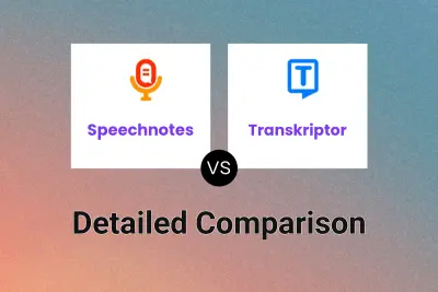 Speechnotes vs Transkriptor