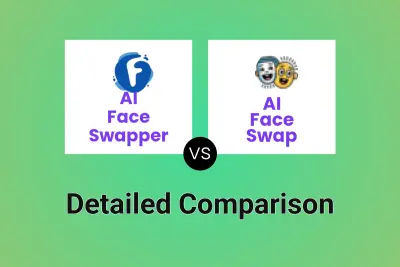 AI Face Swapper vs AI Face Swap