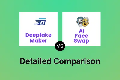 Deepfake Maker vs AI Face Swap