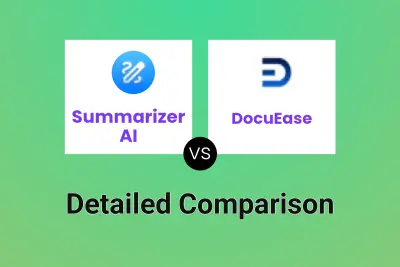 Summarizer AI vs DocuEase