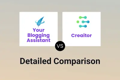 Your Blogging Assistant vs Creaitor