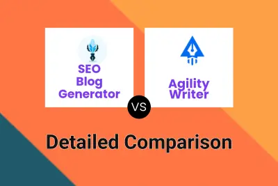 SEO Blog Generator vs Agility Writer