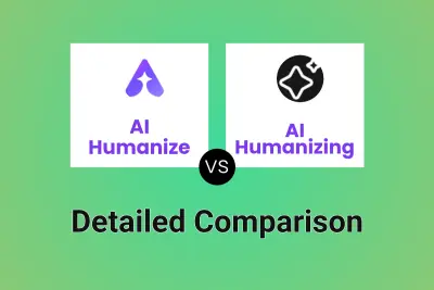 AI Humanize vs AI Humanizing Detailed comparison features, price