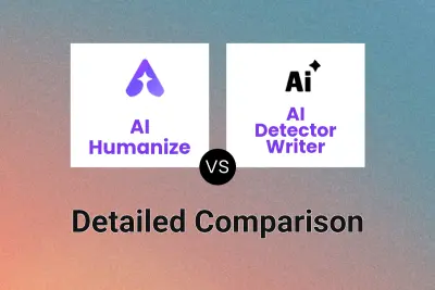 AI Humanize vs AI Detector Writer Detailed comparison features, price