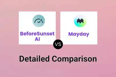 BeforeSunset AI vs Mayday