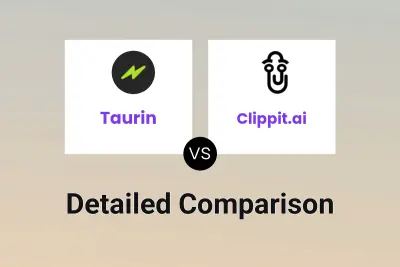 Taurin vs Clippit.ai