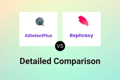 AIDetectPlus vs Rephrasy Detailed comparison features, price