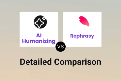 AI Humanizing vs Rephrasy Detailed comparison features, price