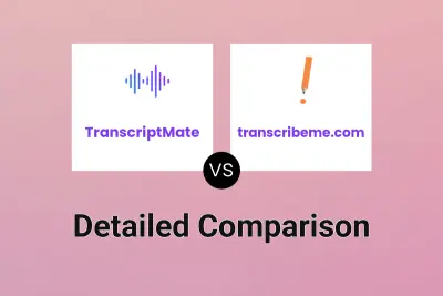 TranscriptMate vs transcribeme.com