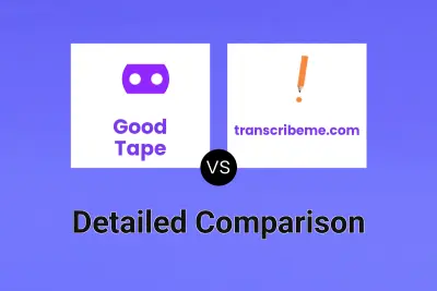 Good Tape vs transcribeme.com