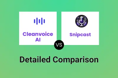 Cleanvoice AI vs Snipcast