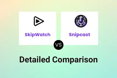 SkipWatch vs Snipcast