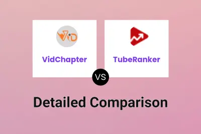 VidChapter vs TubeRanker