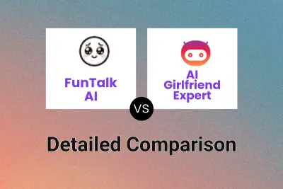 FunTalk AI vs AI Girlfriend Expert