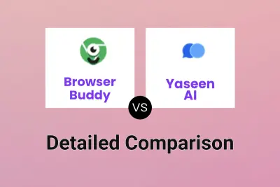 Browser Buddy vs Yaseen AI