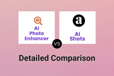 AI Photo Enhancer vs AI Shots