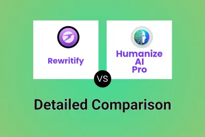 Rewritify vs Humanize AI Pro