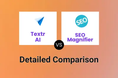 Textr AI vs SEO Magnifier