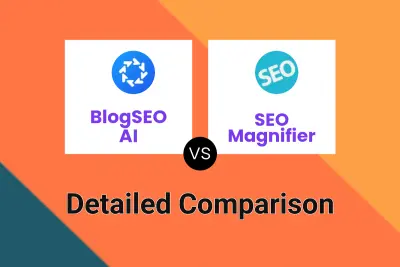 BlogSEO AI vs SEO Magnifier