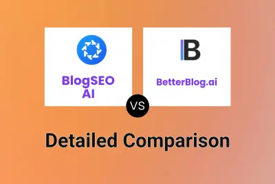 BlogSEO AI vs BetterBlog.ai Detailed comparison features, price