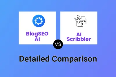 BlogSEO AI vs AI Scribbler Detailed comparison features, price