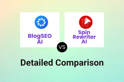 BlogSEO AI vs Spin Rewriter AI Detailed comparison features, price