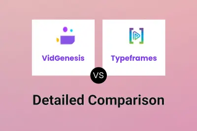 VidGenesis vs Typeframes